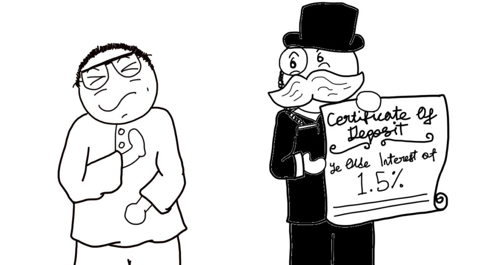 Comic Sam shows disdain for a certificate of deposit with a 1.5% interest rate being offered by Mr. Bankerman, a well-dressed man in a top hat, suit, monocle and a bushy mustache.