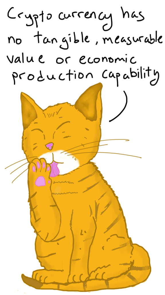 Guyfur licks his paw while saying: Crypto currency has no tangible, measurable value or economic production capability